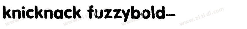 Knicknack FuzzyBold字体转换